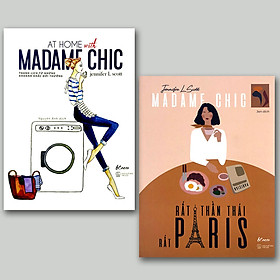 Combo 2 cuốn: Madame Chic - Rất Thần Thái, Rất Paris + At Home With Madame Chic - Thanh Lịch Từ Những Khoảnh Khắc Đời Thường