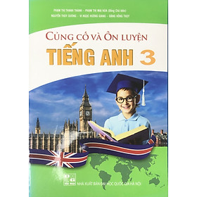 Củng cố Và ôn luyện tiếng Anh lớp 3