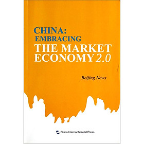 China Embracing: The Market And Economic