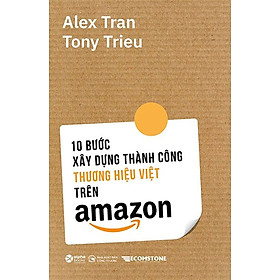 Hình ảnh 10 Bước Xây Dựng Thành Công Thương Hiệu Việt Trên Amazon _AL
