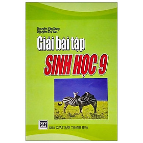 Giải Các Bài Tập Sinh Học Lớp 9