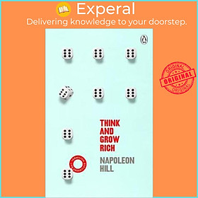 Sách - Think And Grow Rich : (Vermilion Life Essentials) by Napoleon Hill (UK edition, paperback)