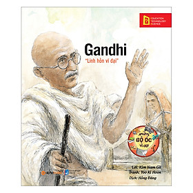 Nơi bán Những Bộ Óc Vĩ Đại: Gandhi – “Linh Hồn Vĩ Đại” (Tái Bản 2018) - Giá Từ -1đ