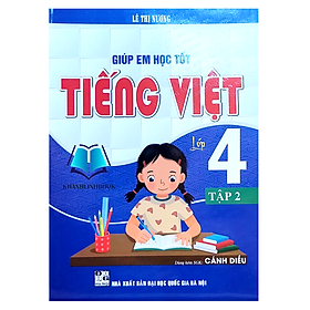 Sách - Giúp Em Học Tốt Tiếng Việt Lớp 4 - Tập 2 (Dùng Kèm SGK Cánh Diều)
