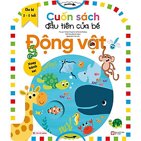 Cuốn sách đầu tiên của bé - Động vật - Bản Quyền