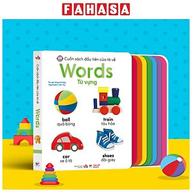 Sách - Cuốn Sách Đầu Tiên Của Tớ Về - Words - Từ Vựng (Song Ngữ Anh-Việt)