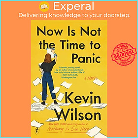 Sách - Now Is Not The Time To Panic by Kevin Wilson (UK edition, paperback)