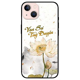 Ốp lưng dành cho Iphone 13 Mini - Iphone 13 - Iphone 13 Pro -  Iphone 13 Pro Max - Vạn Sự Tuỳ Duyên