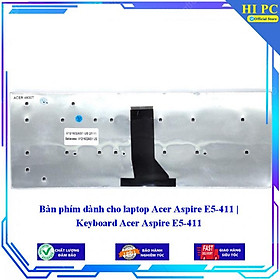 Bàn phím dành cho laptop Acer Aspire E5-411 | Keyboard Acer Aspire E5-411 - Hàng Nhập Khẩu