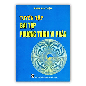 Sách – Tuyển tập bài tập phương trình vi phân (DN)