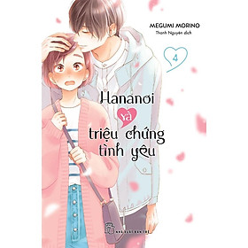 Hananoi Và Triệu Chứng Tình Yêu Tập 04 - Bản Quyền