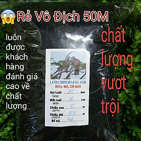 Mua Lưới Bẫy Chim Cu Gáy 50M - 60M cao 5Mtàng hình