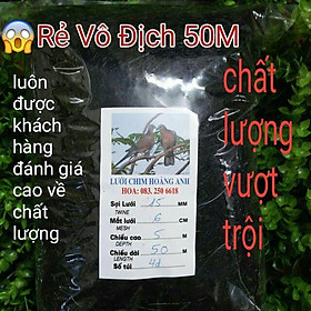 Lưới Bẫy Chim Cu Gáy 50M - 60M cao 5Mtàng hình