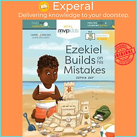 Sách - Ezekiel Builds on His Mistakes : Feeling Regret & Learning Wisdom by Sophia Day (US edition, paperback)