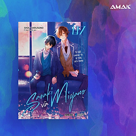 [Manga] Sasaki và Miyano - Tập 7 - Amakbooks