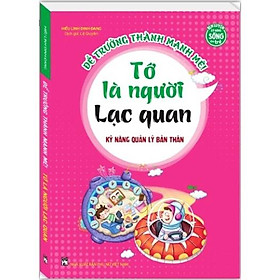 Hình ảnh Sách - Kỹ năng quản lý bản thân Tớ là người lạc quan