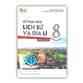 Hình ảnh Sách - vở thực hành lịch sử và địa lí 8 phần lịch sử ( kết nối tri thức )