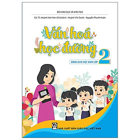Văn Hóa Học Đường - Lớp 2 (2020)