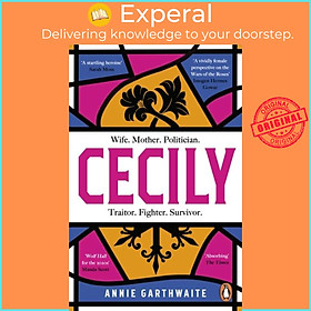 Sách - Cecily - An epic feminist retelling of the War of the Roses by Annie Garthwaite (UK edition, paperback)