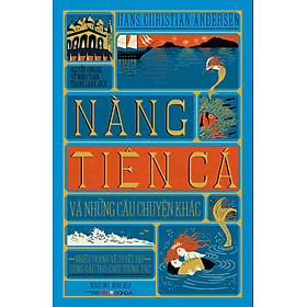 Nàng tiên cá và những câu chuyện khác - Công Ty Cổ Phần Văn Hóa Đông A