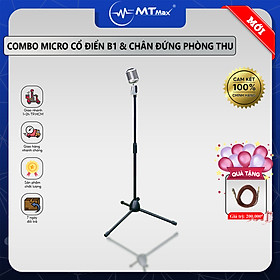 Combo Karaoke Cổ Điển MTMax B1 & Chân Đứng Phòng Thu 2m - Bộ Combo Livestream, Hát Sân Khấu Cực Đỉnh Bảo Hành 12 Tháng Tặng Kèm Bộ Cáp Micro Dài 5M hàng chính hãng