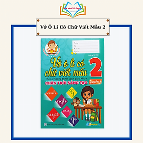 Sách - Vở ô li có chữ viết mẫu lớp 2 - Theo chương trình sách giáo khoa chân trời sáng tạo