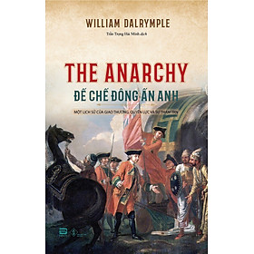 Sách - Đế chế Đông Ấn Anh - William Dalrymple