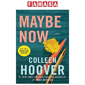 Maybe Now - Simon and Schuster