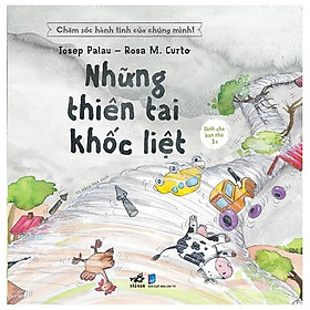 Chăm Sóc Hành Tinh Của Chúng Mình - Những Thiên Tai Khốc Liệt