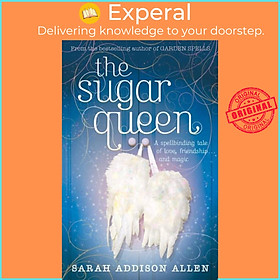Sách - The Sugar Queen by Sarah Addison Allen (UK edition, paperback)