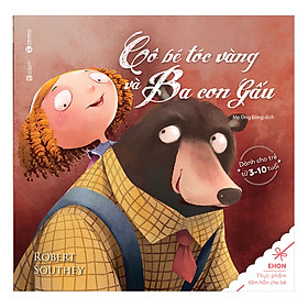 Ehon - Cô Bé Tóc Vàng Và Ba Con Gấu