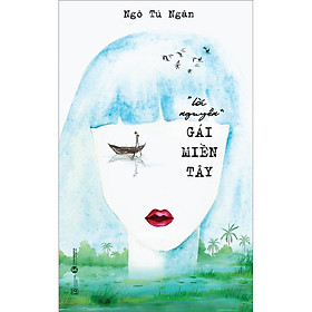 Sách Lời Nguyền Gái Miền Tây