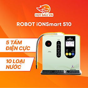 Máy Lọc Nước Điện Giải Ion Kiềm ROBOT IonSmart 510 Nóng Thông Minh Tạo 10 Loại Nước Sử Dụng - Hàng Chính Hãng