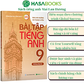 Bài Tập Tiếng Anh 9 Global Success (Không Đáp Án) - Mai Lan Hương