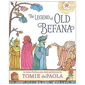 [Download Sách] The Legend of Old Befana: An Italian Christmas Story