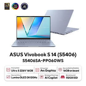 Mua ASUS Vivobook S 14 OLED S5406SA-PP060WS (Intel Core Ultra 5 226V | 16GB | 512GB | Intel Arc | 14 inch 3K OLED| Win 11 | Office | Xanh) - HÀNG CHÍNH HÃNG