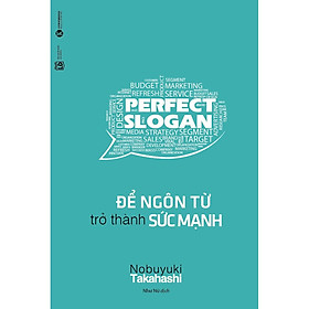 Sách - Để Ngôn Từ Trở Thành Sức Mạnh