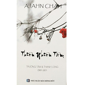 [Download Sách] Thiên Nhiên Tâm ( Tái Bản 2022 )