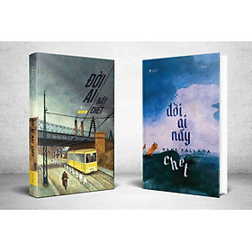 [Bìa cứng] ĐỜI AI NẤY CHẾT - Hans Fallada - Hoàng Đăng Lãnh dịch – Tao Đàn – Hội Nhà Văn
