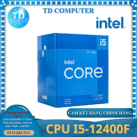 Mua CPU Intel Core i5 12400F 2.6GHz (Không GPU  Socket 1700  6 Nhân 12 Luồng 18MB) - Hàng chính hãng