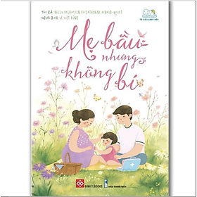 Mẹ bầu nhưng không bí