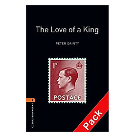 Oxford Bookworms Library (3 Ed.) 2: The Love of a King Audio CD Pack