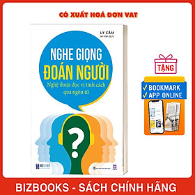 Nghe giọng đoán người: Nghệ thuật đọc vị tính cách qua ngôn từ