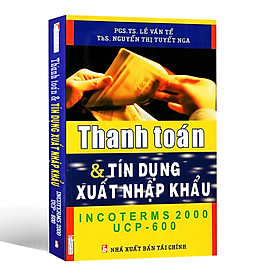 Hình ảnh sách Thanh Toán & Tín Dụng Xuất Nhập Khẩu - Incoterms 2000 UCP600