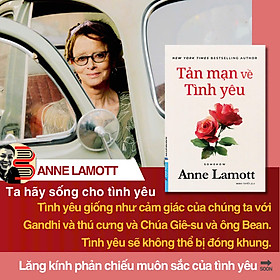 TẢN MẠN VỀ TÌNH YÊU - Anne Lamott – First News – NXB Dân Trí - 