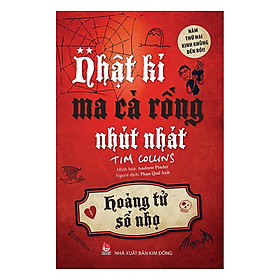 Download sách Nhật Kí Ma Cà Rồng Nhút Nhát - Hoàng Tử Số Nhọ