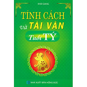 Tính Cách Và Tài Vận - Tuổi Tý_HA
