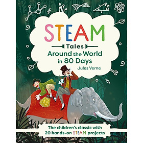 Sách ngoại văn: STEAM Tales - Around The World In 80 Days