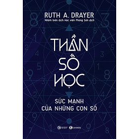 [Download Sách] THẦN SỐ HỌC - SỨC MẠNH CỦA NHỮNG CON SỐ