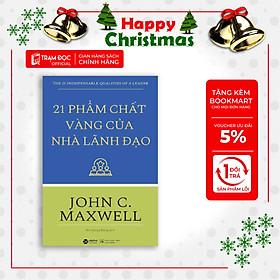 Trạm Đọc | 21 Phẩm Chất Vàng Của Nhà Lãnh Đạo (Tái Bản )